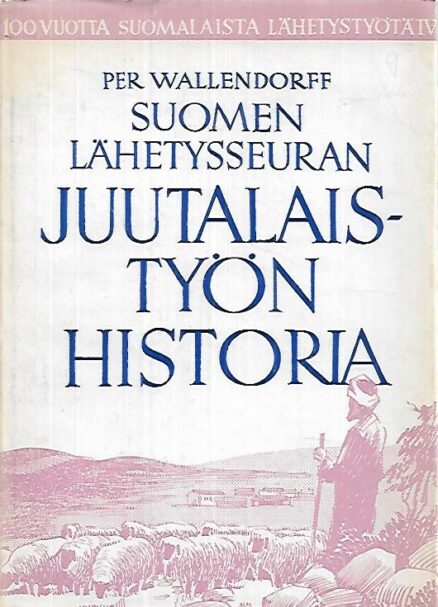 Suomen lähetysseuran juutalaistyön historia