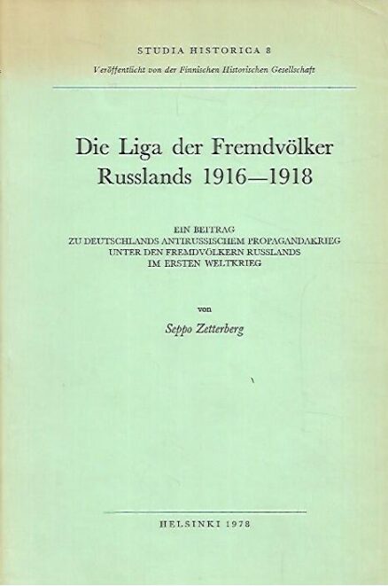Die Liga der Fremdvölker Russlands 1916-1918