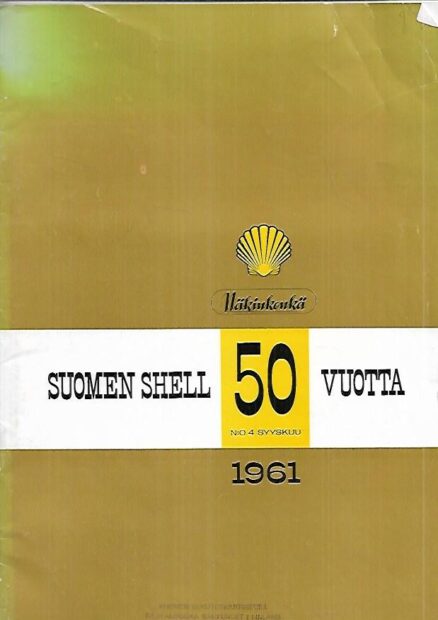 Suomen Shell 50 vuotta 1961