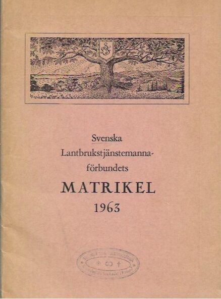 Svenska Lantbrukstjäntemannaförbundets Matrikel 1963