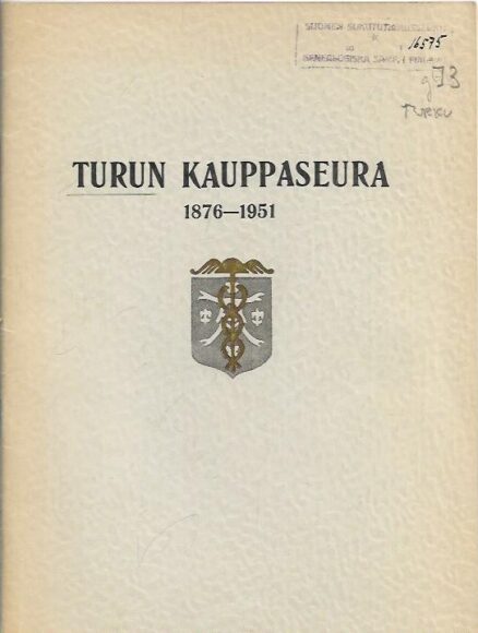 Turun Kauppaseura 1876-1951