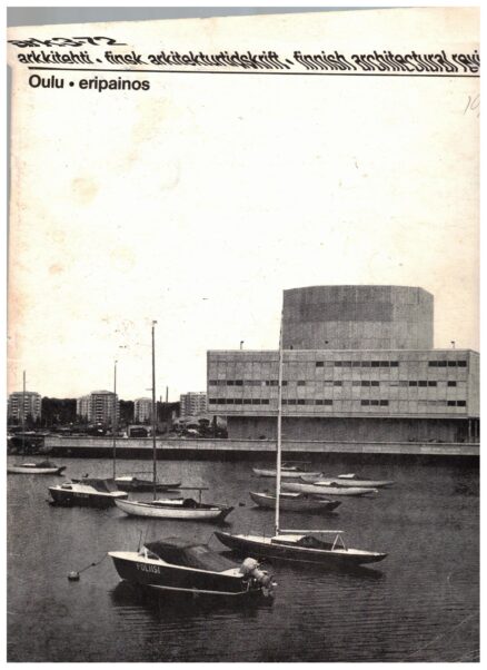 Arkkitehti 3/1972 Oulu - eripainos