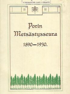 Porin Metsästysseura 1890-1930