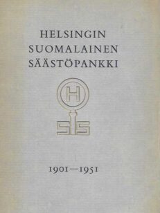 Helsingin Suomalainen Säästöpankki 1901-1951