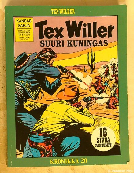 Tex Willer Kronikka 20 - Helvetti Robber Cityssä. Suuri kuningas