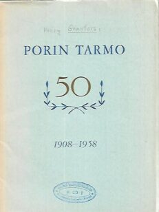 Porin Tarmo 1908-1958