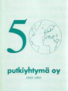 Putkiyhtymä Oy 1945-1995