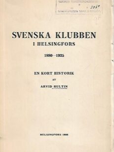 Svenska Klubben i Helsingfors 1880-1925