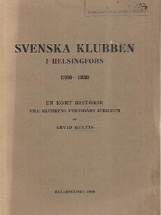 Svenska Klubben i Helsingfors 1880-1930