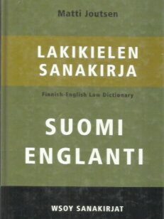 Lakikielen sanakirja suomi-englanti - Finnish-English Law Dictionary