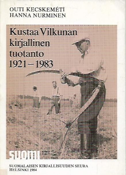 Kustaa Vilkunan kirjallinen tuotanto 1921-1983