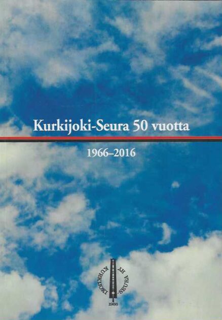 Kurkijoki-Seura 50 vuotta 1966-2016