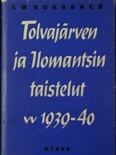 Tolvajärven ja Ilomantsin taistelut 1939-40