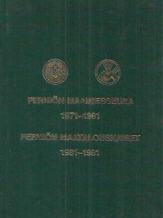 Perniön Maamiesseura 1971-1991 / Perniön Maatalousnaiset 1931-1991