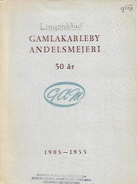 Gamlakarleby Andelsmejeri 50 år 1905-1955
