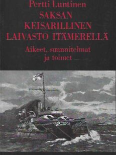 Saksan keisarillinen laivasto Itämerellä Aikeet, suunnitelmat ja toimet