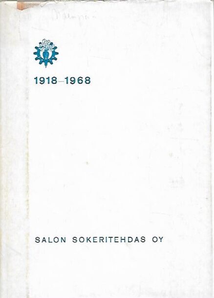 Salon sokeritehdas Oy 1918-1968