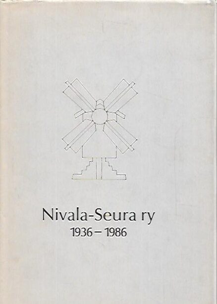 Nivala-Seura ry 1936-1986 - 50 vuotta kotiseututyötä