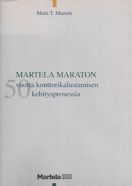 Martela Maraton - 50 vuotta konttorikalustamisen kehitysprosessia