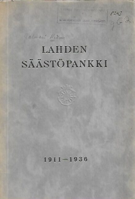 Lahden Säästöpankki 1911-1936