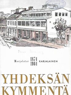 90 vuotta : Karjalatar - Karjalainen 1874-1964