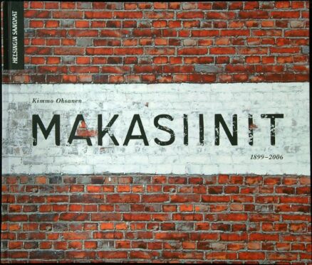 Makasiinit - 1899-2006