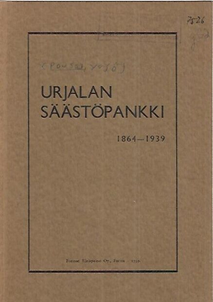 Urjalan Säästöpankki 75-vuotias 1864-1939