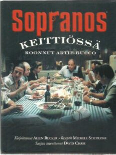 Sopranos keittiössä - Koonnut Artie Bucco
