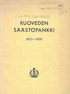 Ruoveden Säästöpankki 1875-1950
