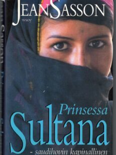 Prinsessa Sultana - saudihovin kapinallinen