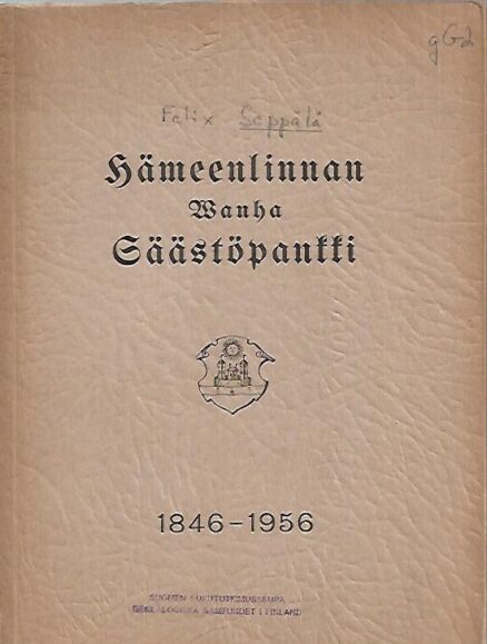Hämeenlinnan Vanha Säästöpankki 1846-1956