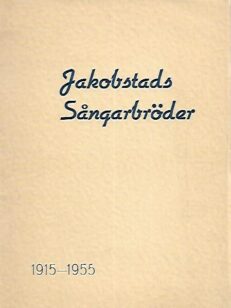 Jacobstads Sångarbröder 1915-1955