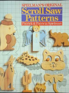 Spielman's Original Scroll Saw Patterns Paperback – June 30 1990