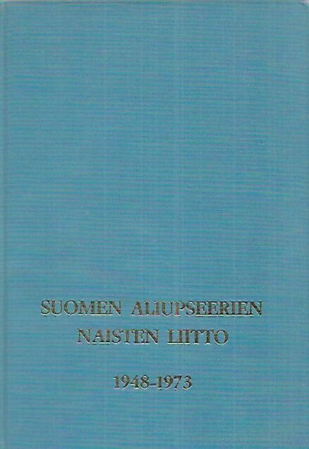 Suomen Aliupseerien Naisten Liitto 1948-1973