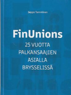 FinUnions 25 vuotta palkansaajien asialla Brysselissä