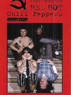 Red Hot Chili Peppers - Elämäkerta