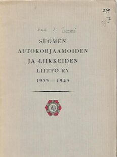Suomen Autokorjaamoiden ja -liikkeiden Liitto ry 1933-1943