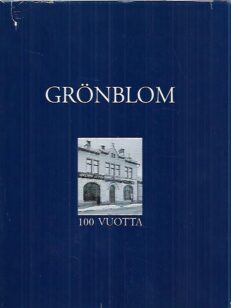 Grönblom 100 vuotta 1897-1997