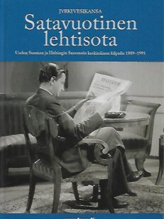 Satavuotinen lehtisota - Uuden Suomen ja Helsingin Sanomain keskinäinen kilpailu 1889-1991