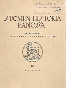 Suomen historia radiossa III