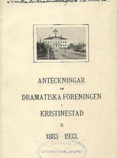 Anteckningar om Dramatiska föreningen i Kristinestad 1883-1933