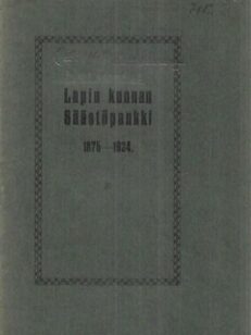Lapin kunnan Säästöpankki 1875-1924