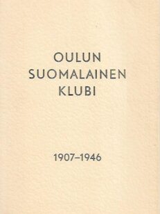 Oulun Suomalainen Klubi 1907-1946