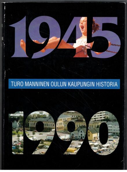 Oulun kaupungin historia 1-6