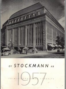 Oy Stockmann Ab toimintakertomus vuodelta 1957