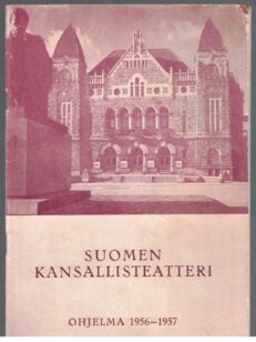 Suomen kansallisteatteri ohjelma 1956-1957