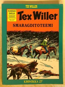 Tex Willer Kronikka 27 - Smaragditoteemi, Navajojen hyökkäys, Mies Denveristä