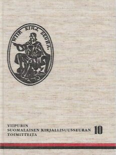 Viipurin Suomalaisen Kirjallisuusseuran toimitteita 10