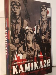 Kamikaze - Japanin itsemurhalentäjät