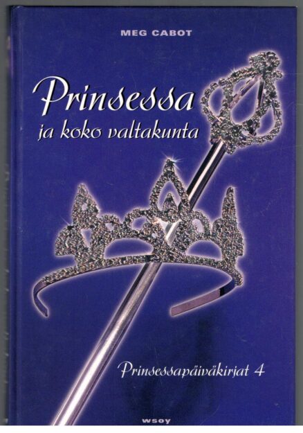 Prinsessapäiväkirjat 4 Prinsessa ja koko valtakunta